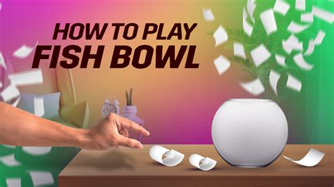 fishbowl party game|The Fishbowl Game: Rules & Best Way to Play .